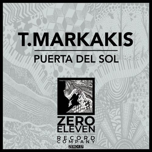 T.Markakis - Puerta Del Sol [ZERO137]